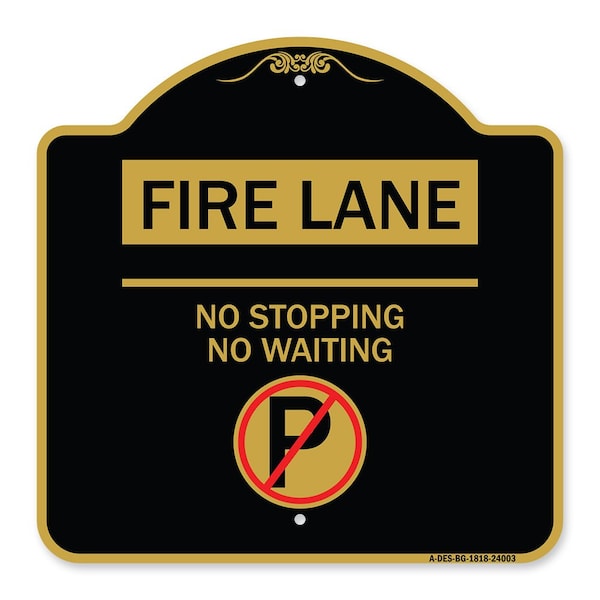 Signmission Fire Lane No Parking No Waiting W/ No Parking, Black & Gold Aluminum Sign, 18" x 18", BG-1818-24003 A-DES-BG-1818-24003 - main
